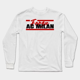 FORZA AC MILAN - GO AC MILAN Long Sleeve T-Shirt